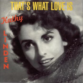 Linden ,Kathy - That's What Love Is Linden ,Kathy - That's What Love Is